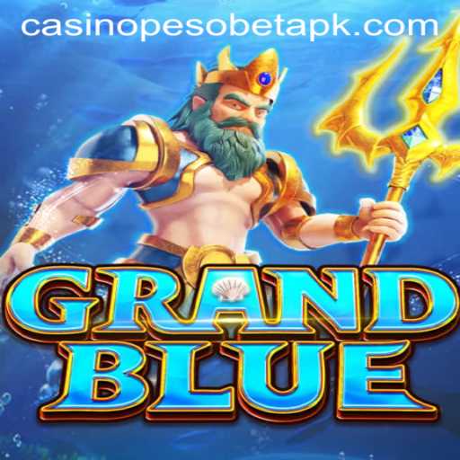 Exploring GRANDBLUE: An In-Depth Look at the Game and Pesobet Casino APK